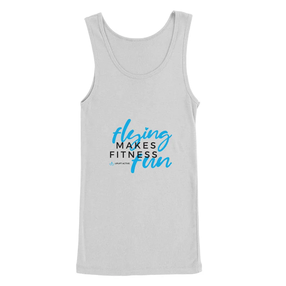 Flying Makes Fitness Fun Tank Top