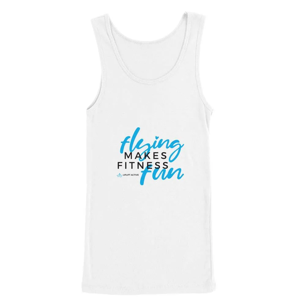 Flying Makes Fitness Fun Tank Top